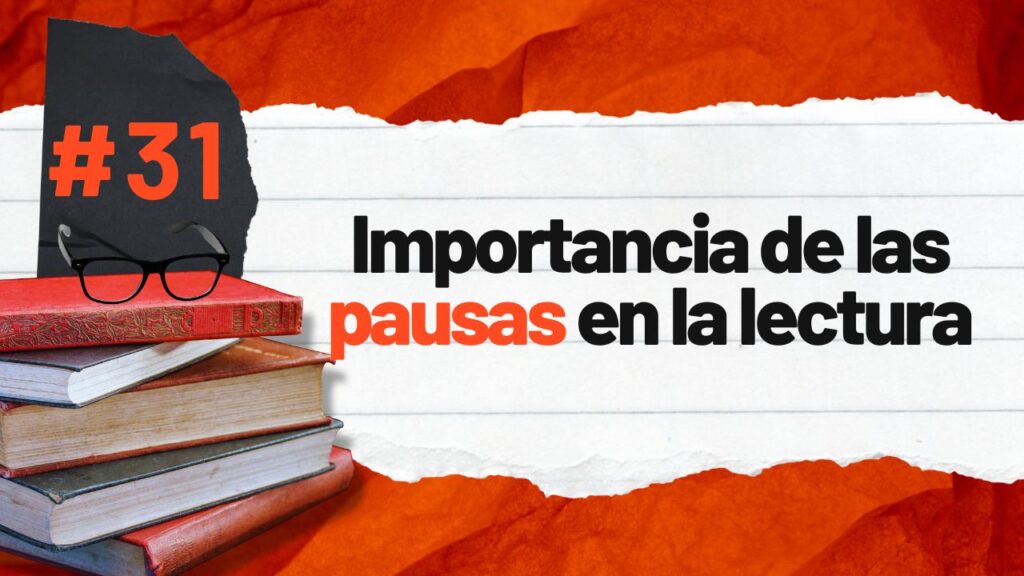 Importancia De Las Pausas En La Lectura Academia Gratuita