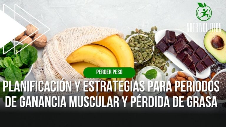 Planificación y estrategias para periodos de ganancia muscular y