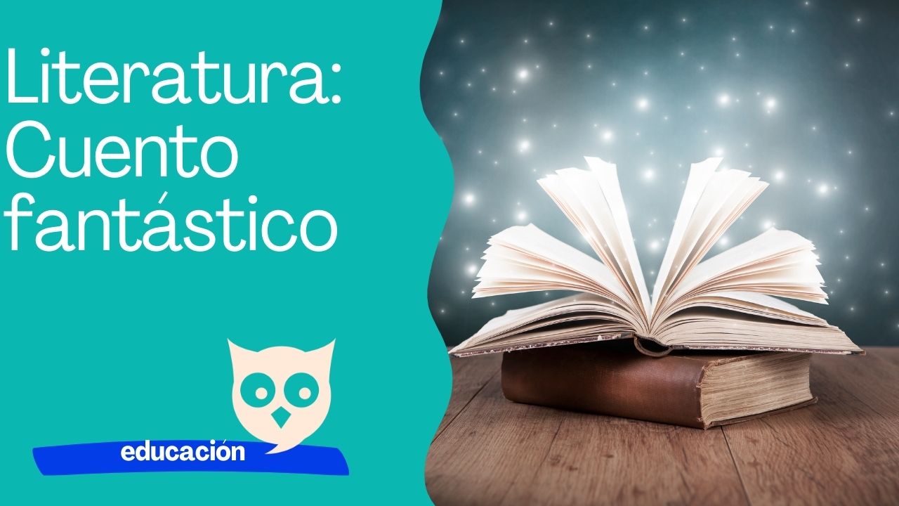 Literatura Cuento fantástico