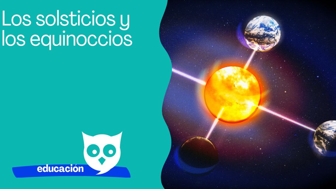 Los solsticios y los equinoccios