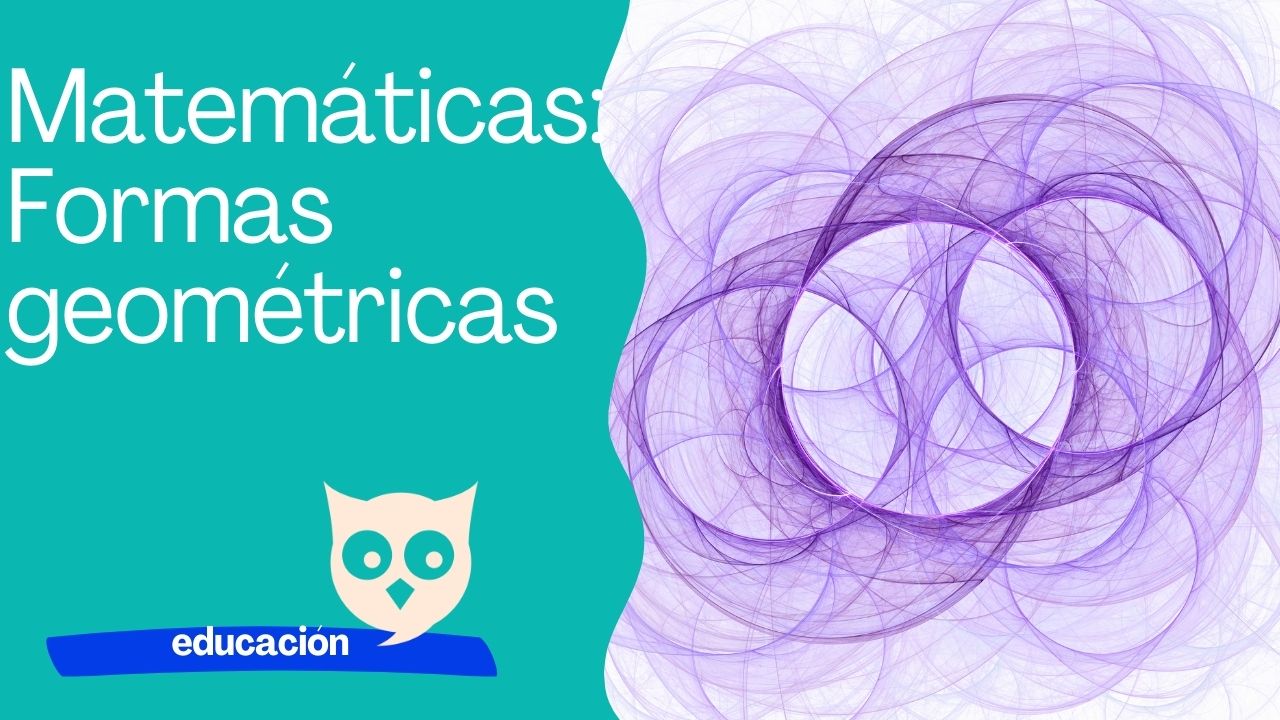 Matemáticas Formas geométricas