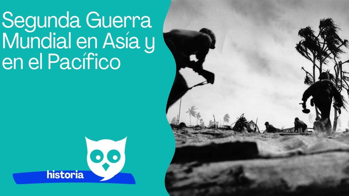 Segunda Guerra Mundial en Asía y en el Pacífico