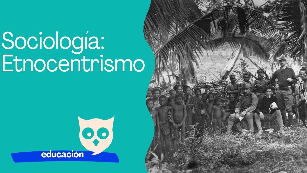 Sociología etnocentrismo