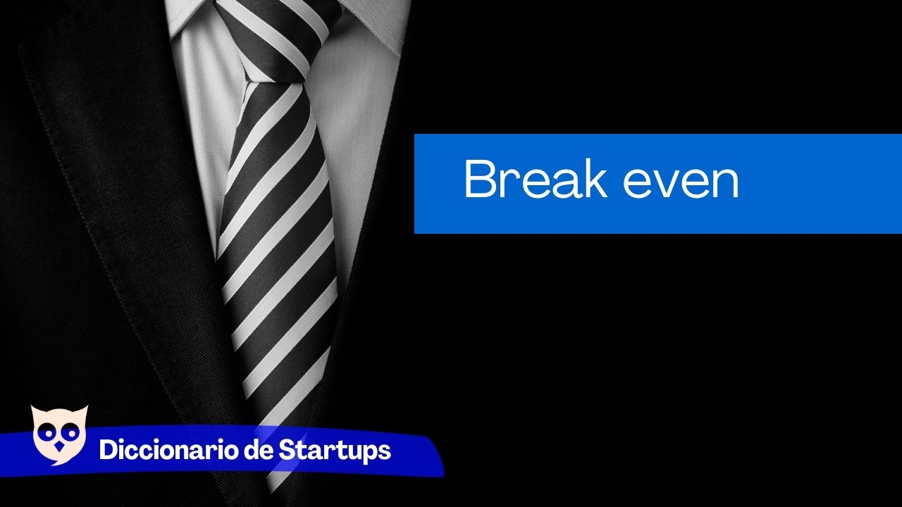 Break even