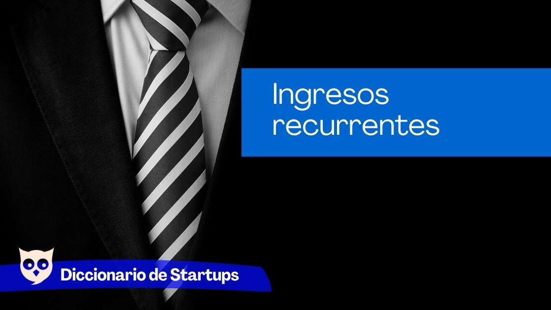 Ingresos recurrentes