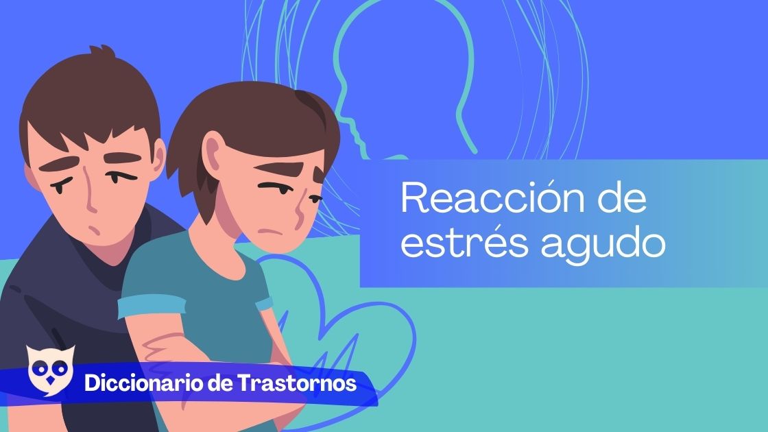 Reacción de estrés agudo