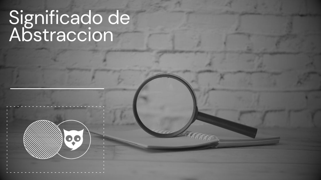 Significado de Abstraccion