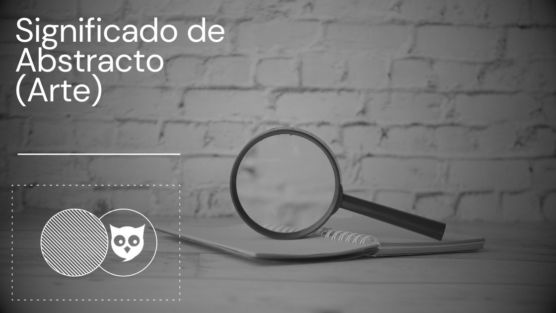 Significado de Abstracto (Arte)