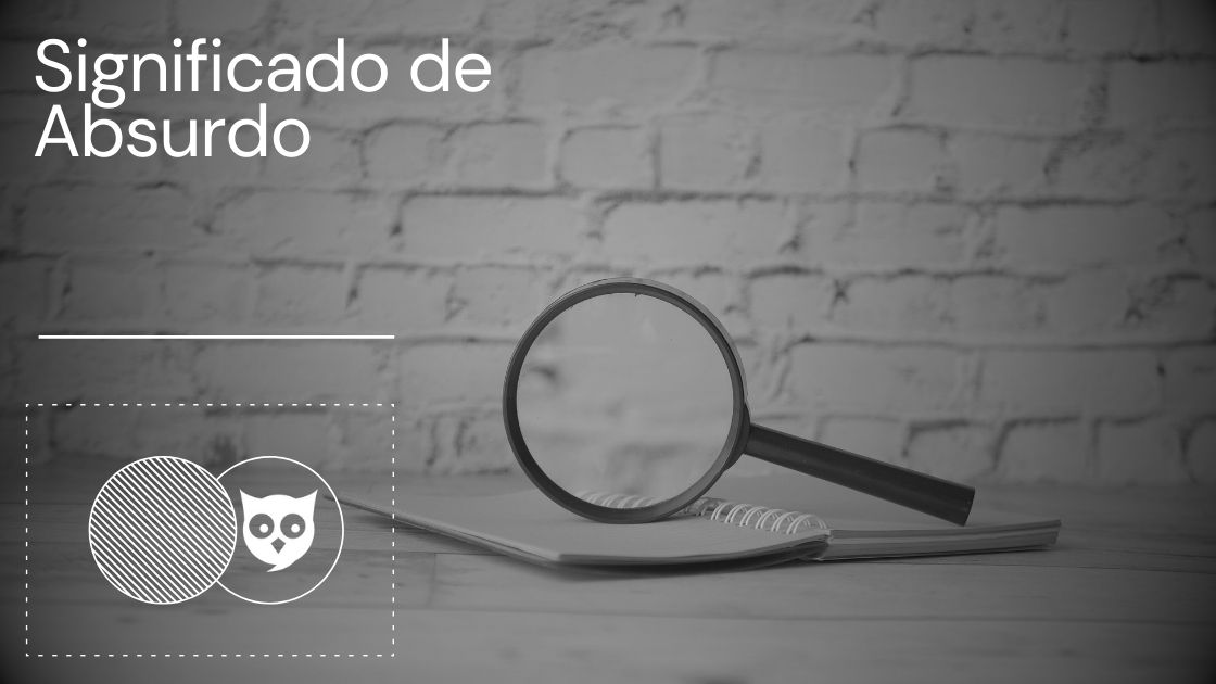 Significado de Absurdo