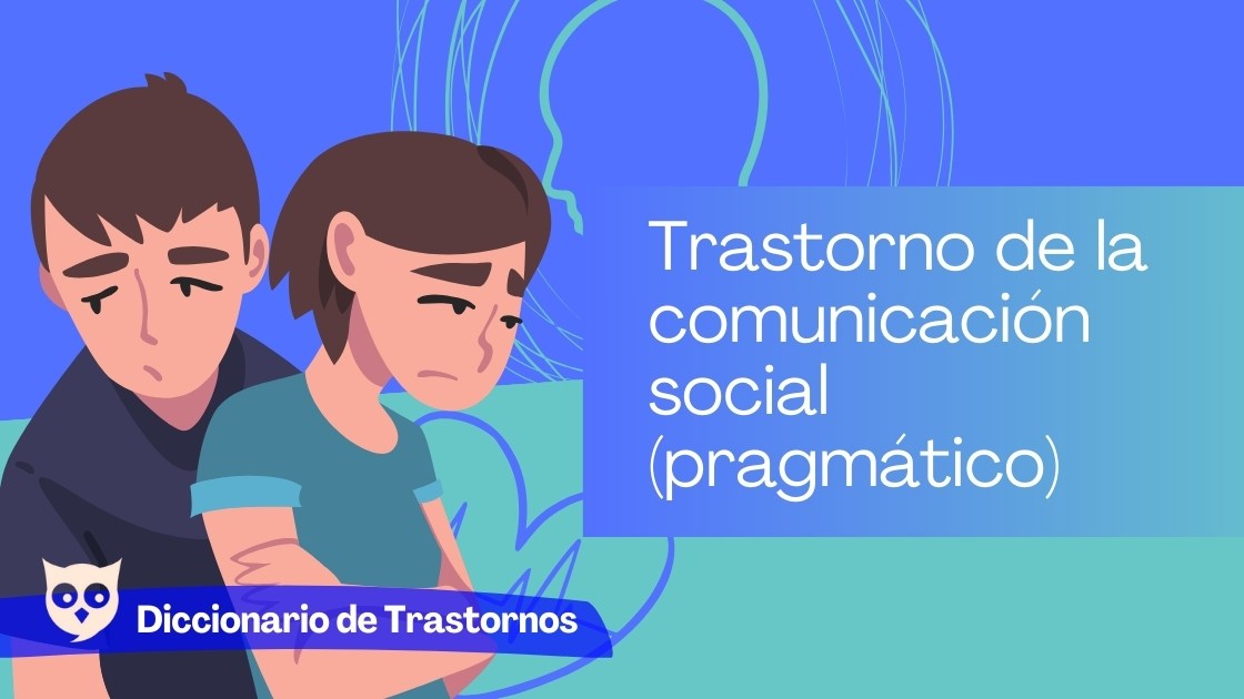 Trastorno de la comunicación social (pragmático)