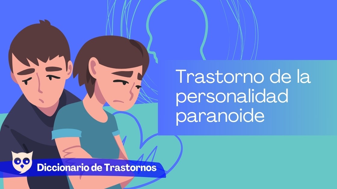 Trastorno de la personalidad paranoide