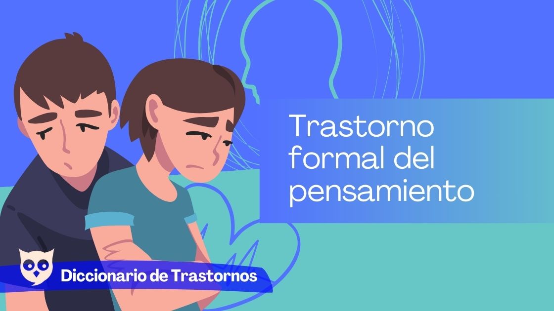 Trastorno formal del pensamiento