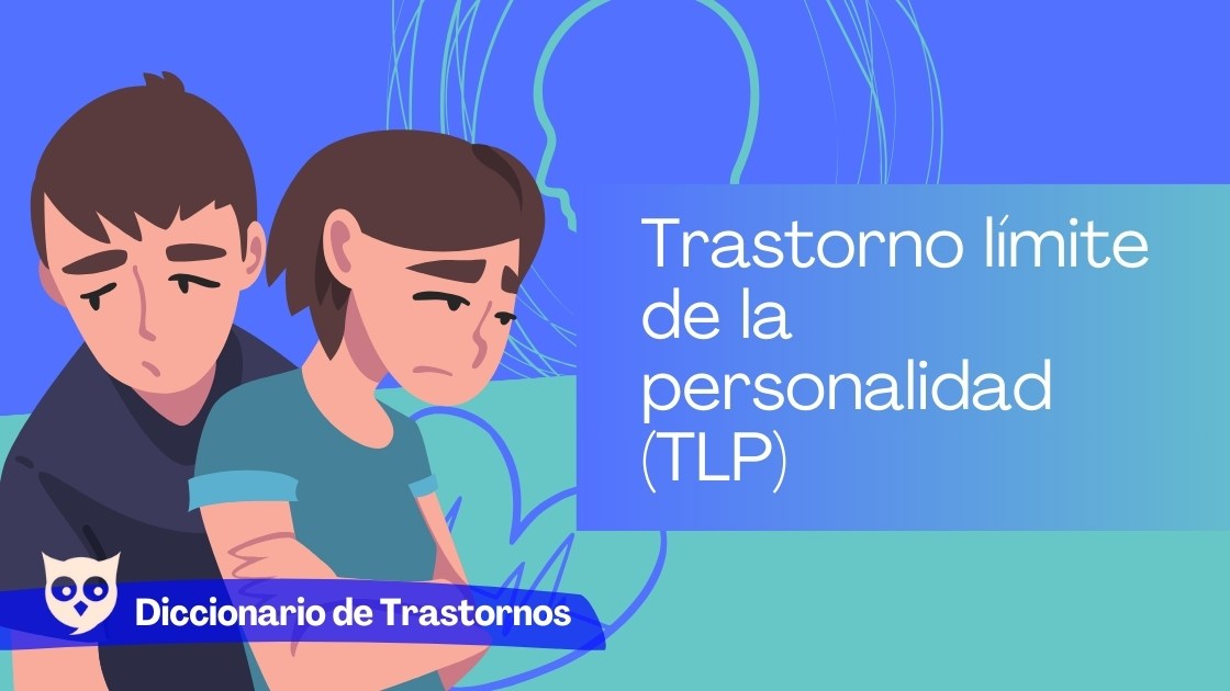 Trastorno límite de la personalidad