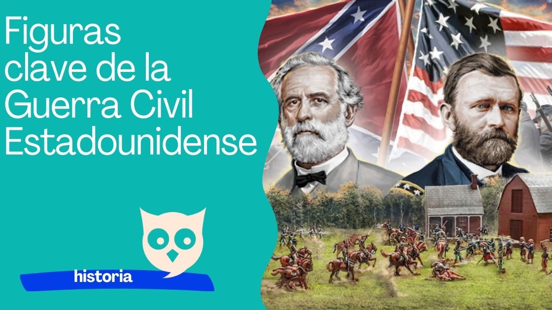 Figuras Clave de la Guerra Civil Estadounidense