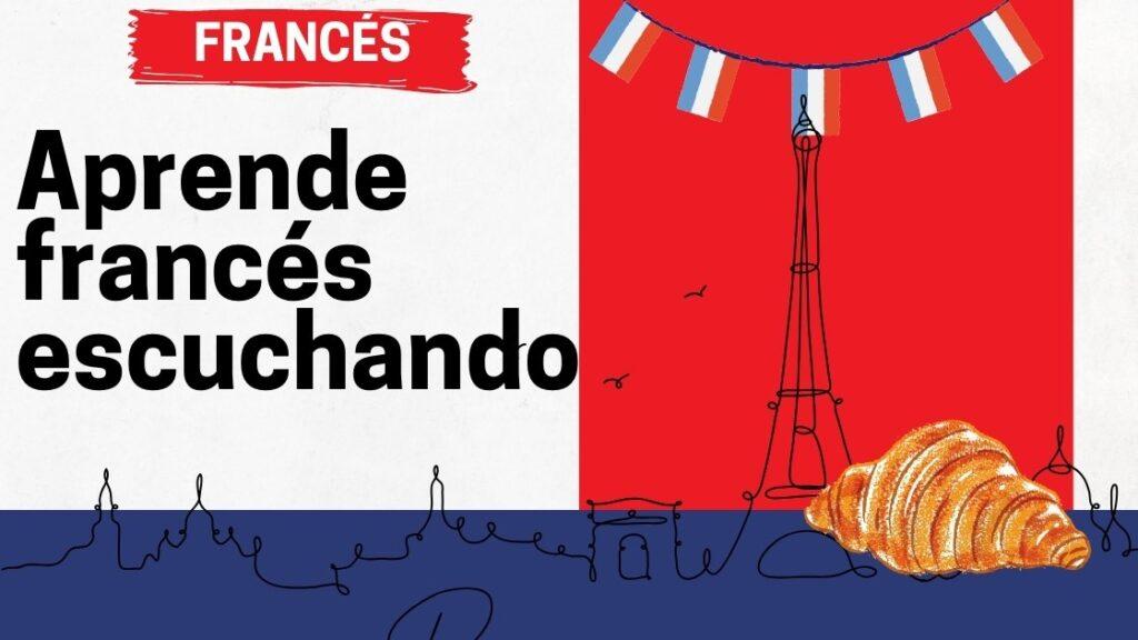 Aprende francés escuchando