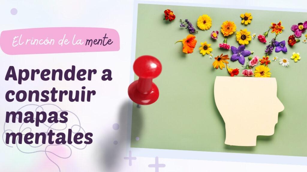 Aprender a construir mapas mentales