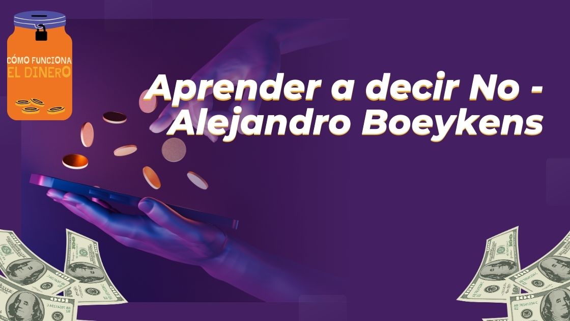 Aprender a decir No - Alejandro Boeykens