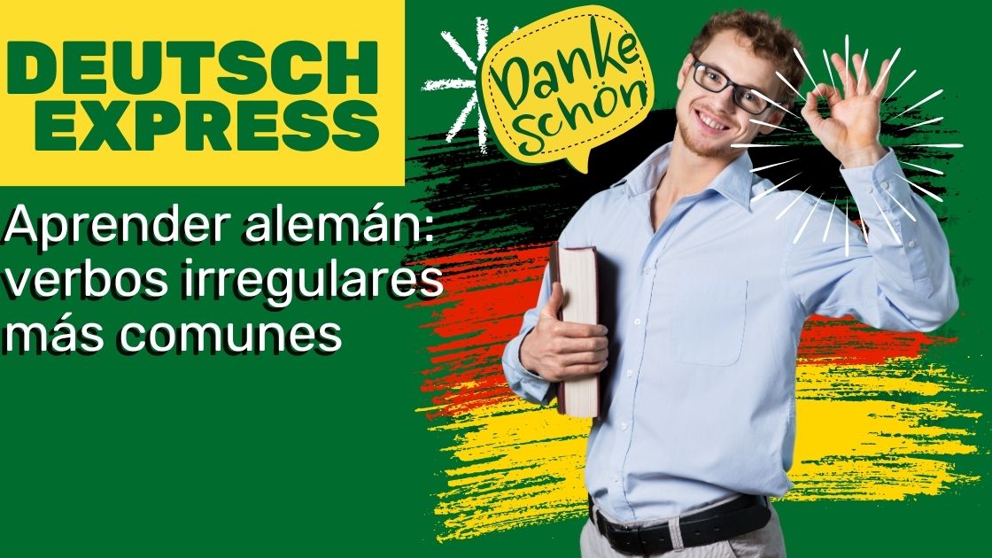 Aprender alemán: verbos irregulares más comunes