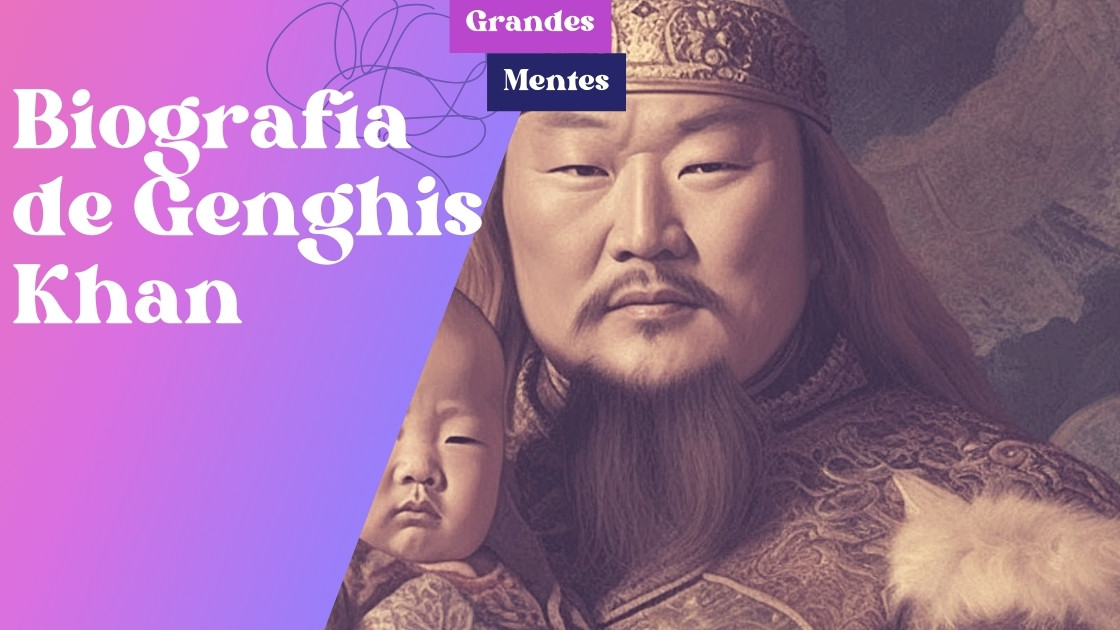 Biografía de Genghis Khan