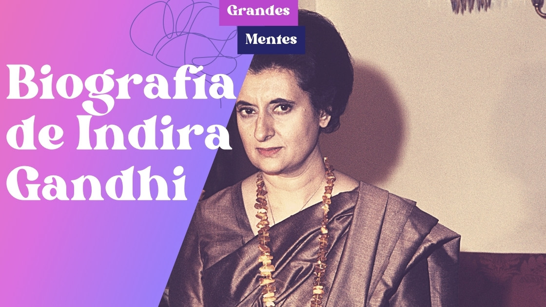 Biografía de Indira Gandhi