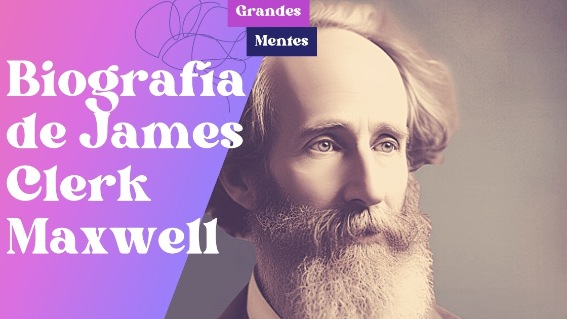 iografia de James Clerk Maxwell