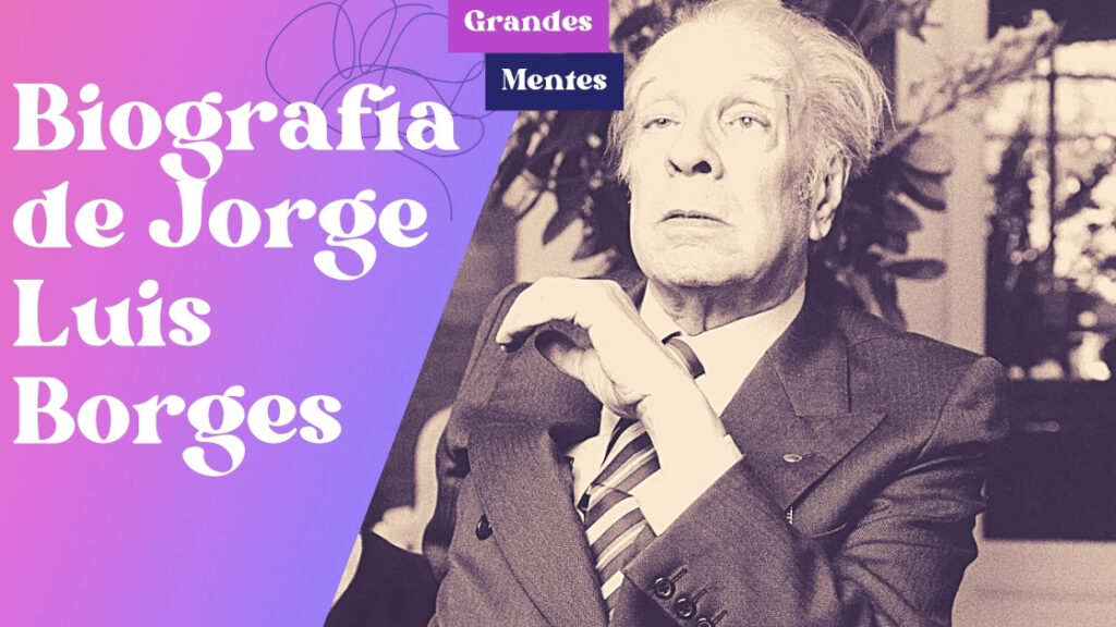 Biografía de Jorge Luis Borges