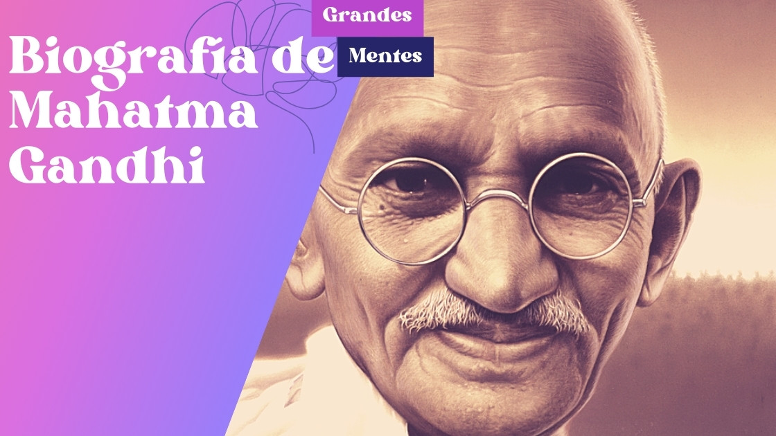 Biografía de Mahatma Gandhi