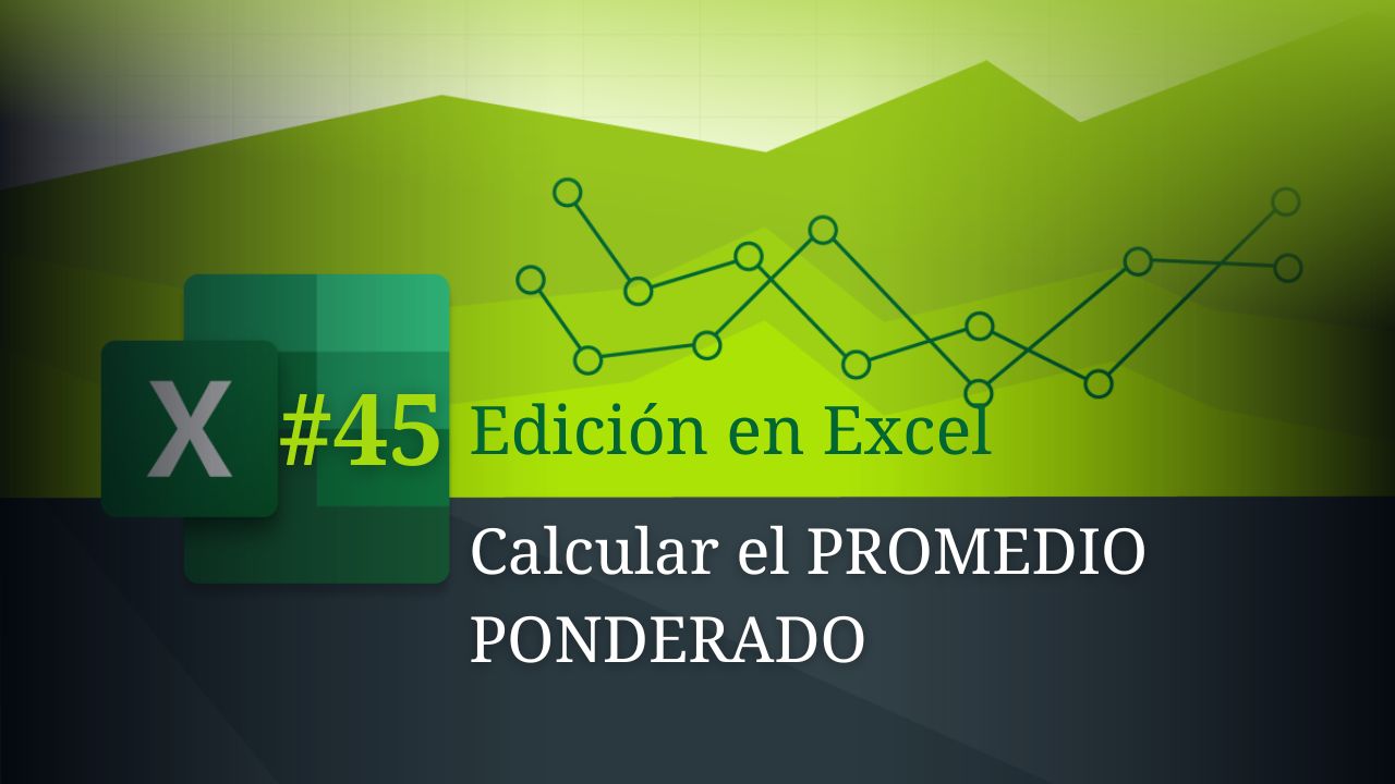 Calcular el PROMEDIO PONDERADO 