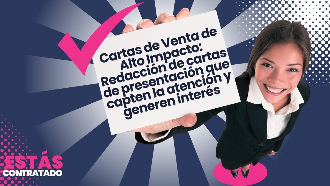 Cartas de Venta de Alto Impacto: Redacción de cartas de presentación que capten la atención y generen interés