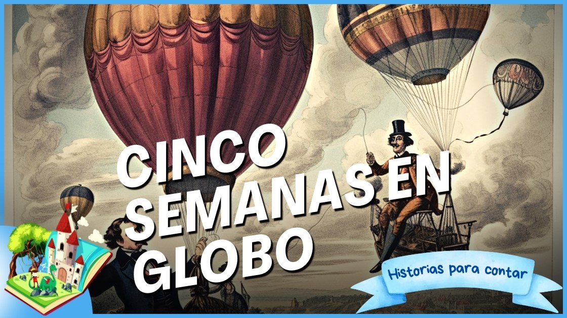 Cinco semanas en globo