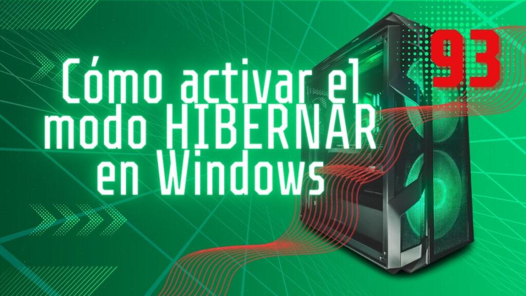 Cómo activar el modo HIBERNAR en Windows