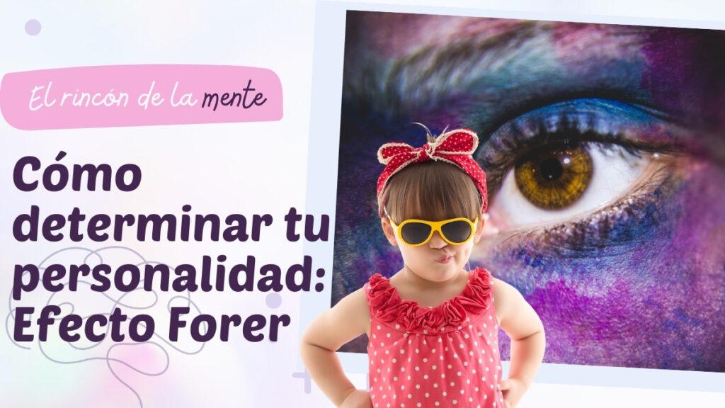 Cómo determinar tu personalidad: Efecto Forer