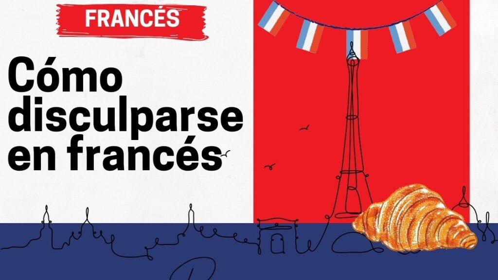 Cómo disculparse en francés