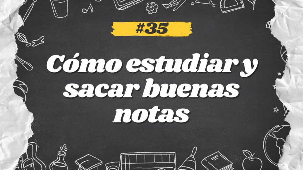 Como-estudiar-y-sacar-buenas-notas