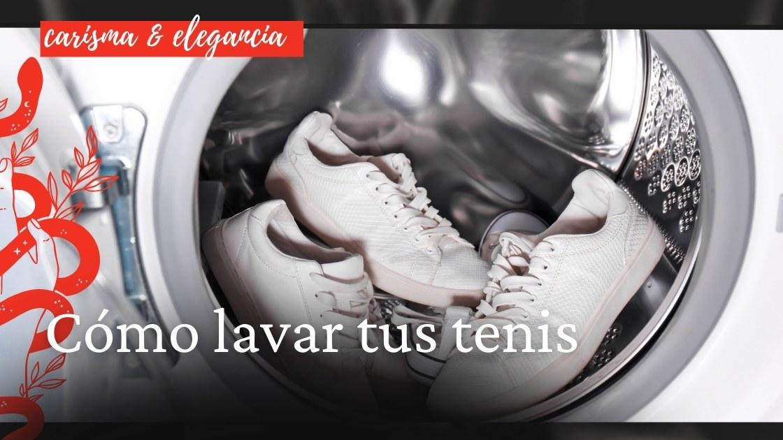 Cómo lavar tus tenis