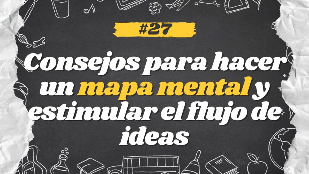 Consejos-para-hacer-un-mapa-mental-y-estimular-el-flujo-de-ideas