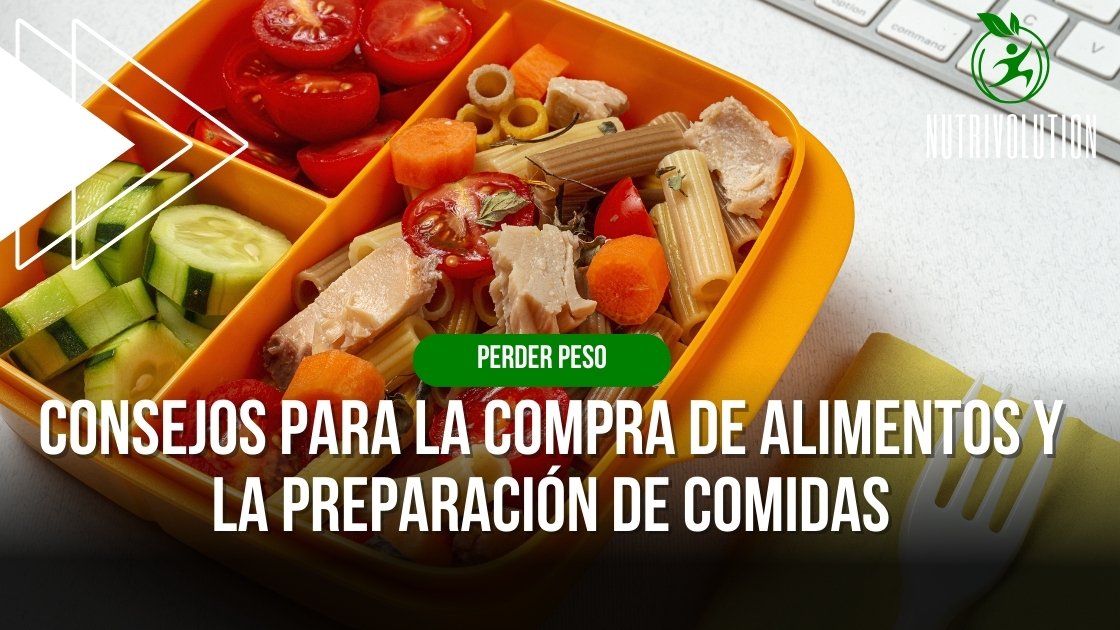 Consejos para la compra de alimentos y la preparación de comidas