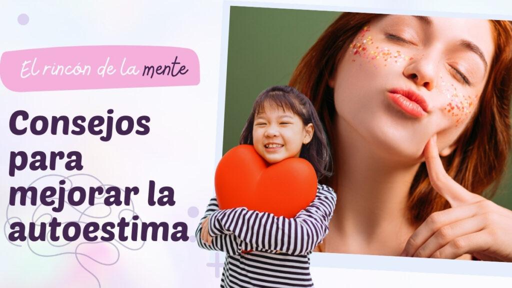 Consejos para mejorar la autoestima