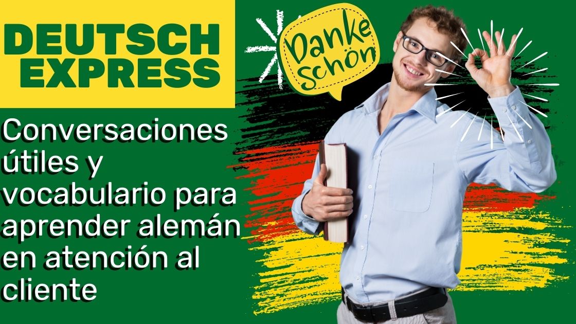 Conversaciones útiles y vocabulario para aprender alemán en atención al cliente