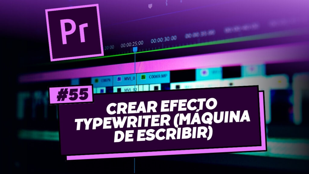 Crear efecto TYPEWRITER (Máquina de escribir) en Premiere