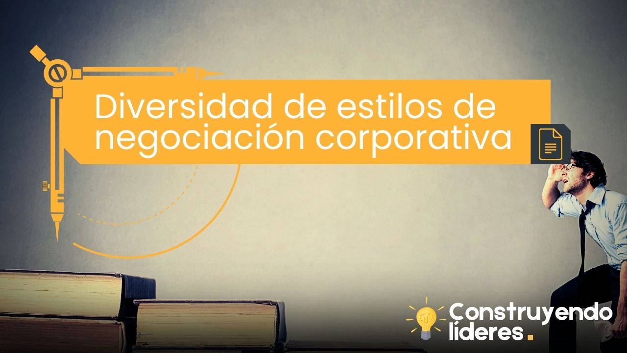 Diversidad de estilos de negociación corporativa
