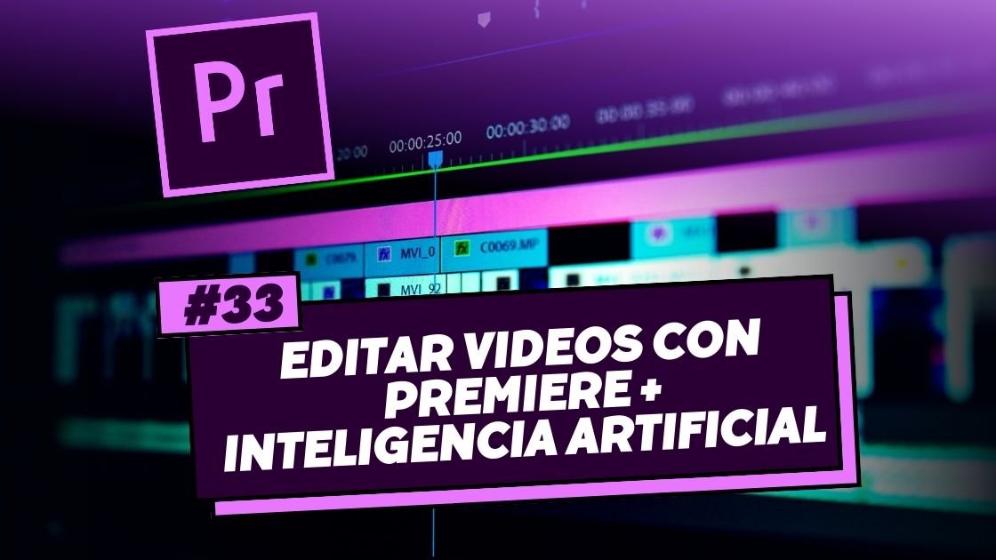 Editar-videos-con-Premiere-Inteligencia-artificial