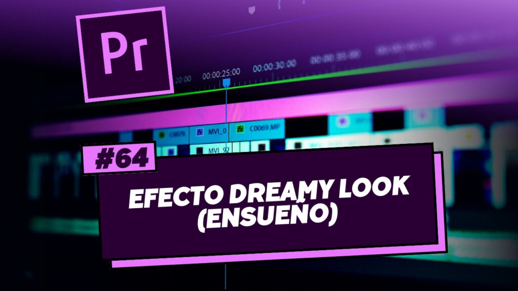 Efecto-DREAMY-LOOK-Ensueno-