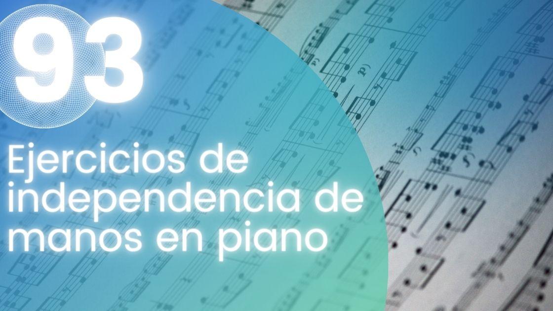 Ejercicios de independencia de manos en piano