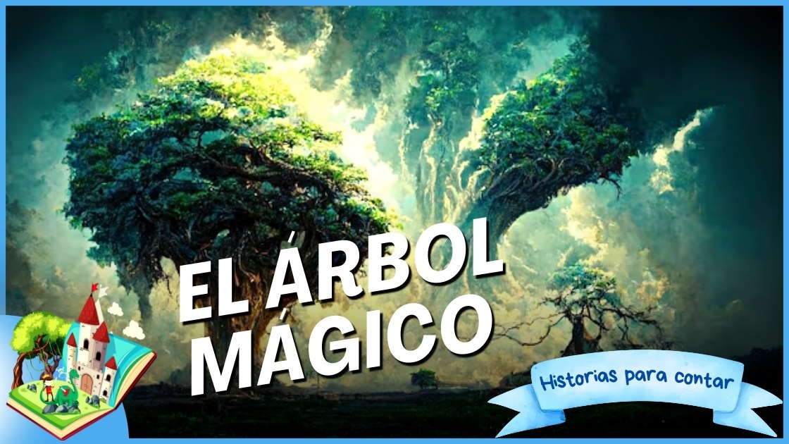 El árbol mágico