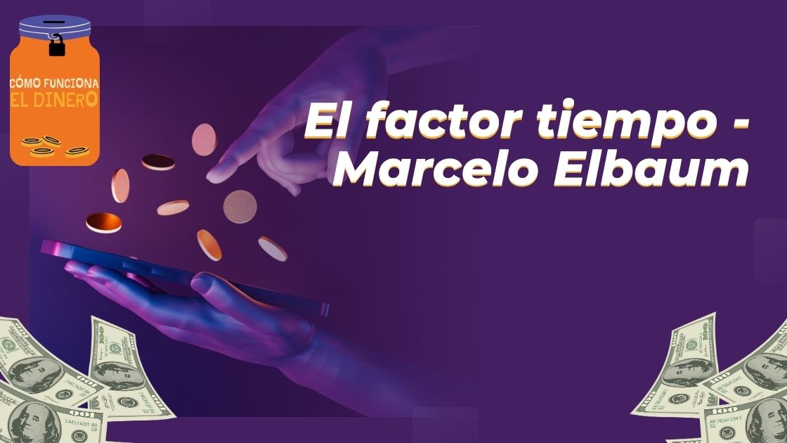 El factor tiempo - Marcelo Elbaum
