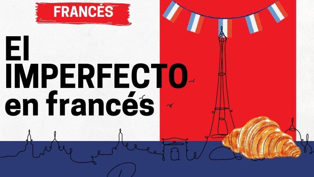 El IMPERFECTO en francés