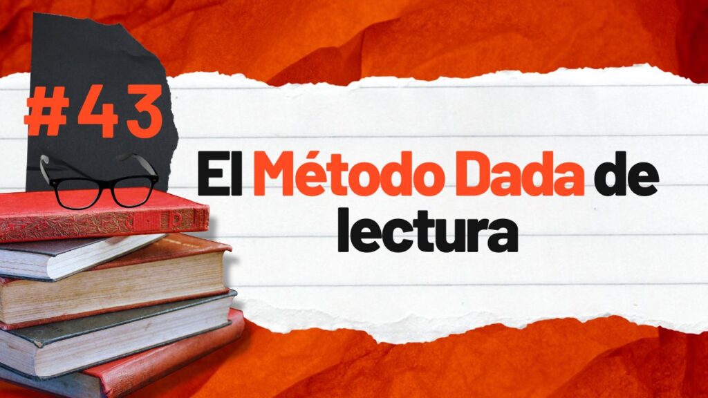 El-metodo-Dada-de-lectura