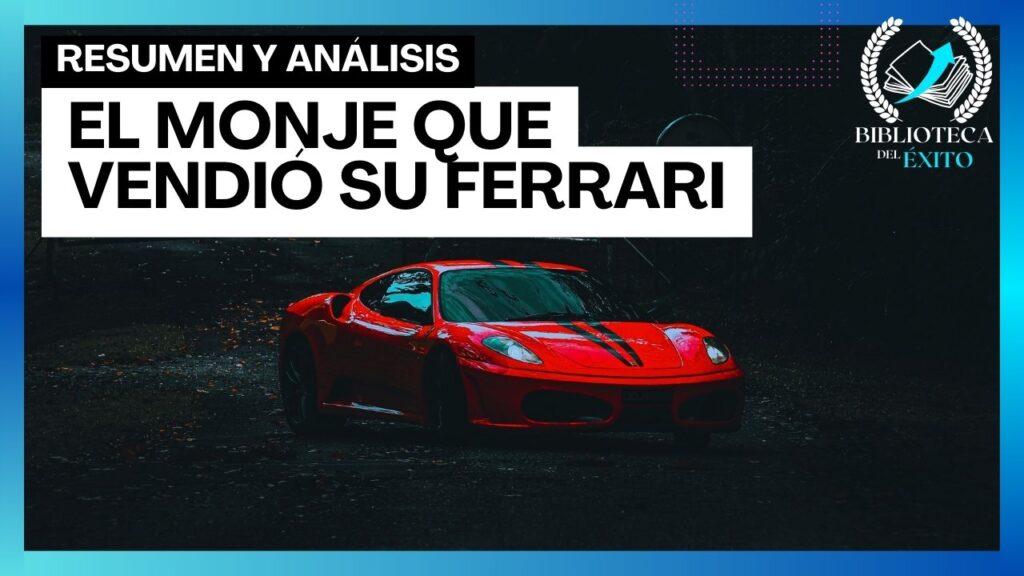 El monje que vendió su ferrari