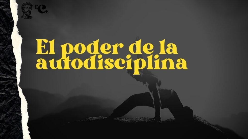 El poder de la autodisciplina